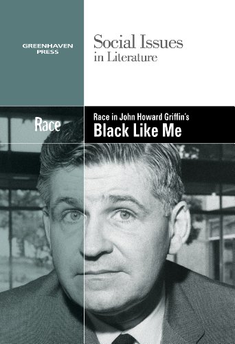 Race In John Howard Griffin's Black Like Me (social Issues In Literature) [Paperback]