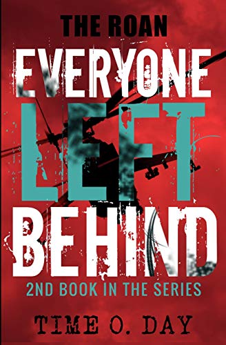 Everyone Left Behind The Roan (volume 2) [Paperback]