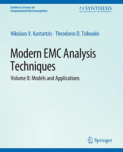 Modern EMC Analysis Techniques Volume II Models and Applications [Paperback]