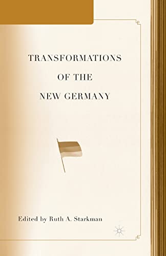 Transformations of the New Germany [Paperback]