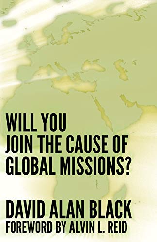 Will You Join The Cause Of Global Missions [Paperback]