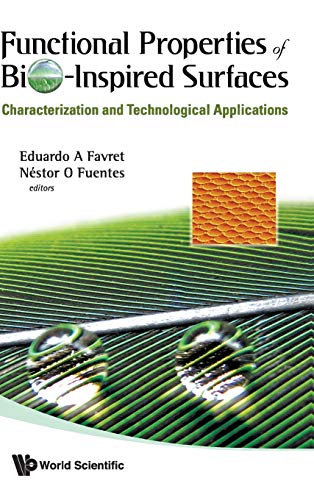 Functional Properties of Bio-Inspired Surfaces Characterization and Technologic [Hardcover]