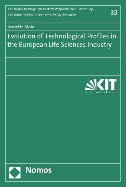 Evolution of Technological Profiles in the European Life Sciences Industry [Paperback]