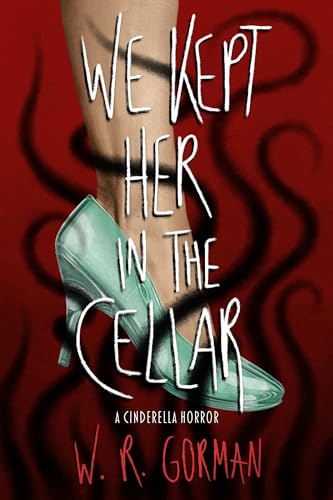 We Kept Her in the Cellar A Novel [Hardcover]