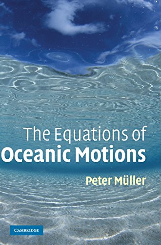 The Equations of Oceanic Motions [Hardcover]