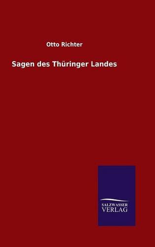 Sagen Des Thuringer Landes (german Edition) [Hardcover]