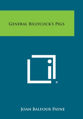 General Billycock's Pigs [Paperback]
