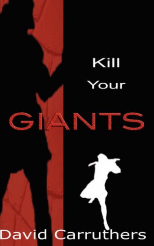 Kill Your Giants [Paperback]
