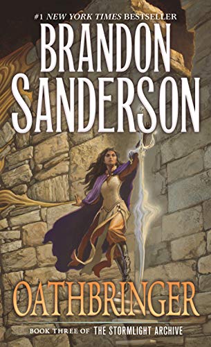 Oathbringer Book Three of the Stormlight Archive [Paperback]