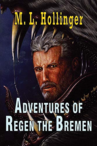 The Adventures Of Regen The Bremen [Paperback]