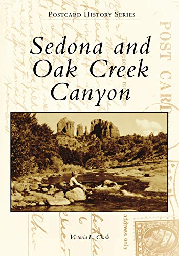 Sedona and Oak Creek Canyon [Paperback]