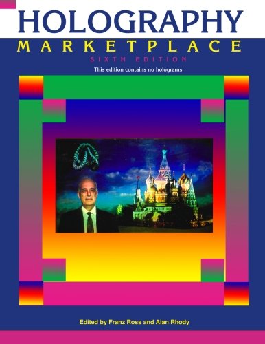 Holography Marketplace 6th Edition (volume 6) [Paperback]