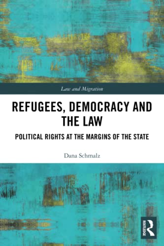 Refugees, Democracy and the Law: Political Ri