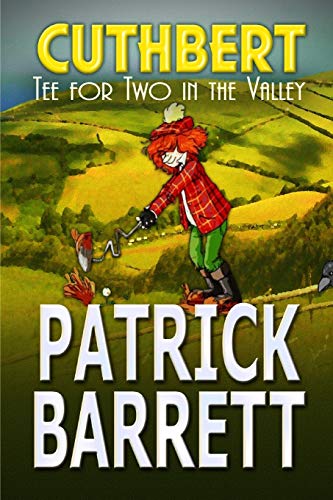 Tea For Two In The Valley (cuthbert Book 3) [Paperback]