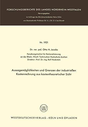 Aussagemglichkeiten und Grenzen der industriellen Kostenrechnung aus kostentheo [Paperback]