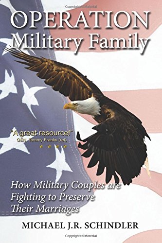 Operation Military Family How Military Couples Are Fighting To Preserve Their M [Paperback]