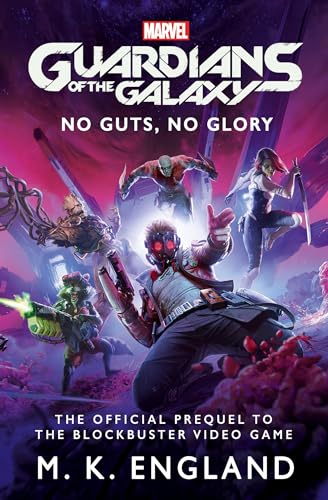 Marvel's Guardians of the Galaxy No Guts, No Glory [Paperback]