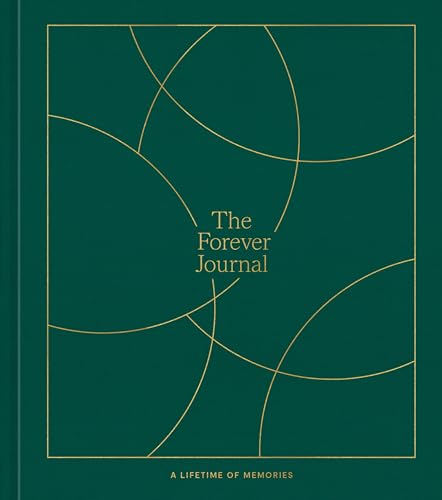 The Forever Journal A Lifetime of Memories A Keepsake Journal and Memory Book  [Hardcover]