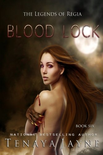 Blood Lock (the Legends Of Regia) (volume 6) [Paperback]