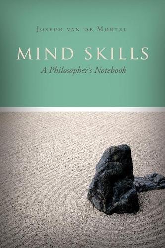 Mind Skills A Philosopher's Notebook [Paperback]