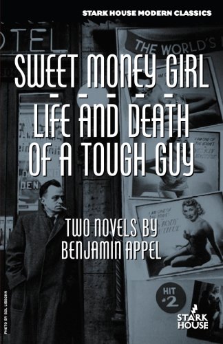 Sweet Money Girl / Life and Death of a Tough Guy [Paperback]
