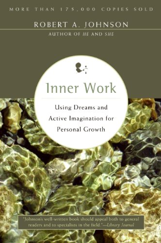 Inner Work Using Dreams And Active Imagination For Personal Growth [Paperback]