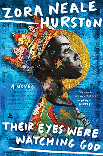 Their Eyes Were Watching God [Hardcover]