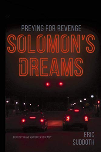 Solomon's Dreams 2  Preying for Revenge [Paperback]