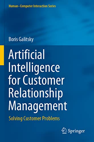 Artificial Intelligence for Customer Relationship Management Solving Customer P [Paperback]