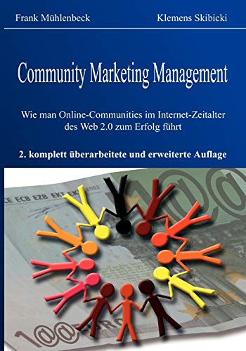 Community Marketing Management  Wie man Online-Communities im Internet-Zeitalte [Paperback]