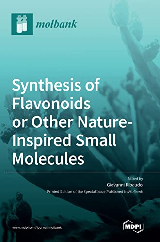 Synthesis Of Flavonoids Or Other Nature-Inspired Small Molecules
