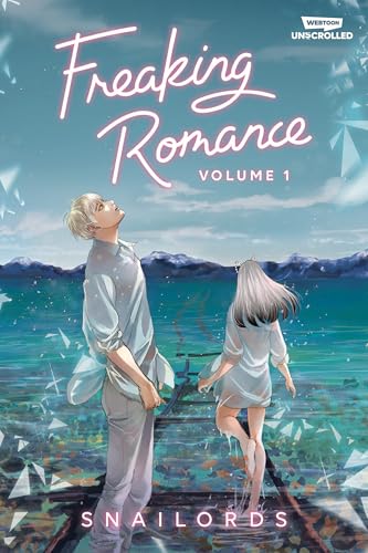Freaking Romance Volume One A WEBTOON Unscrolled Graphic Novel [Hardcover]