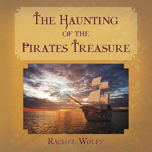 The Haunting Of The Pirates Treasure [Paperback]