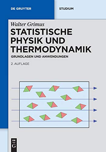 Statistische Physik und Thermodynamik  Grundlagen und Anwendungen [Paperback]