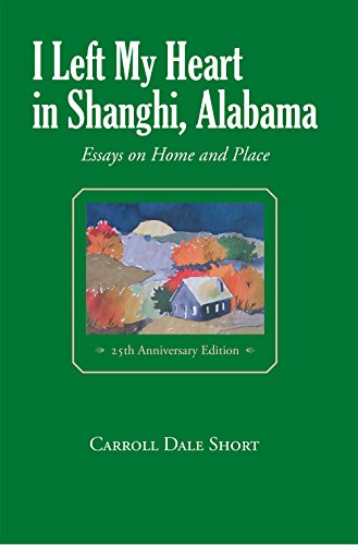 I Left My Heart in Shanghi, Alabama [Paperback]