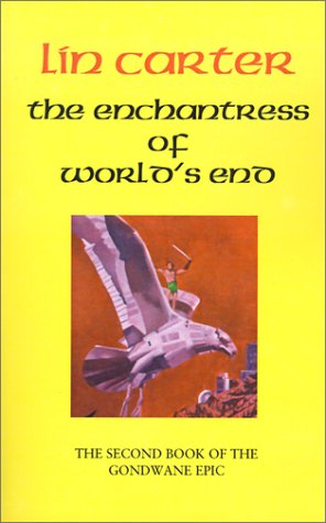 The Enchantress Of World's End (gondwane Epic) [Paperback]