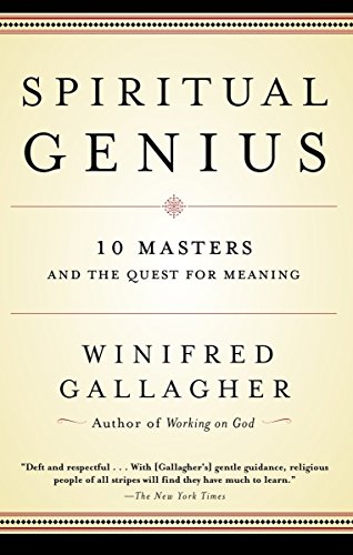 Spiritual Genius 10 Masters and the Quest for Meaning [Paperback]