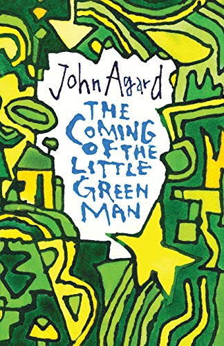 Coming of the Little Green Man [Paperback]