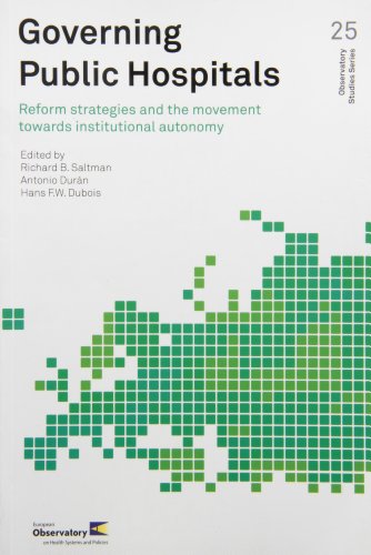 Governing Public Hospitals Reform Strategies and the Movement Towards Instituti [Paperback]