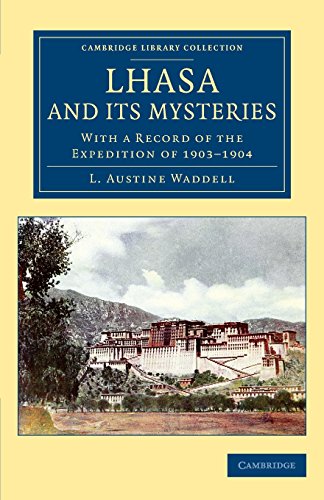 Lhasa and its Mysteries With a Record of the Expedition of 1903}}}1904 [Paperback]