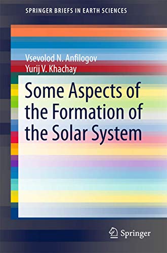 Some Aspects of the Formation of the Solar System [Paperback]
