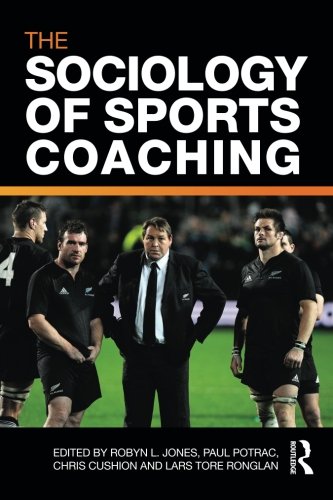 The Sociology of Sports Coaching [Paperback]
