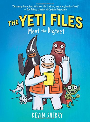 Meet the Bigfeet (The Yeti Files 1) [Hardcover]