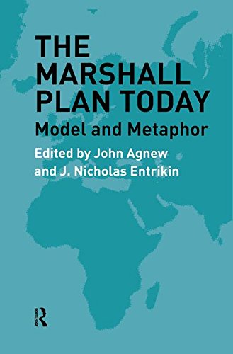 The Marshall Plan Today Model and Metaphor [Paperback]