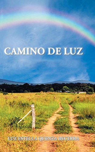 Camino De Luz (spanish Edition) [Hardcover]