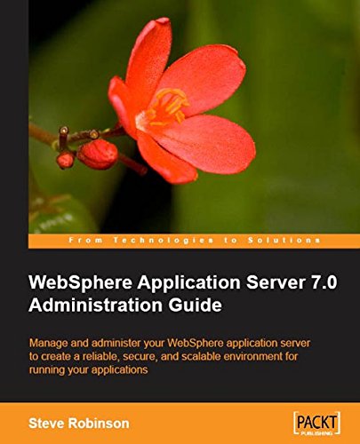 Websphere Application Server 7.0 Administration Guide [Paperback]