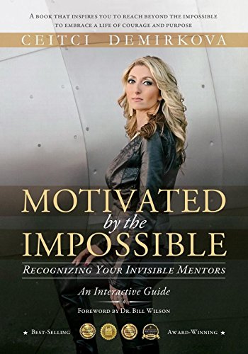 Motivated By The Impossible Recognizing Your Invisible Mentors [Paperback]