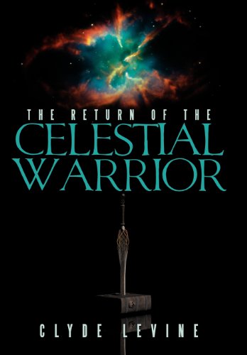 Return of the Celestial Warrior [Hardcover]