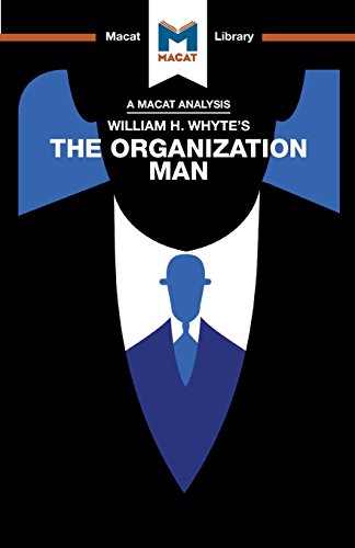 An Analysis of William H. Whyte's The Organization Man [Paperback]