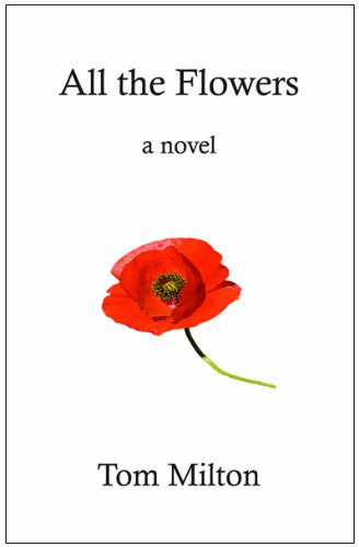 All The Flowers [Paperback]
